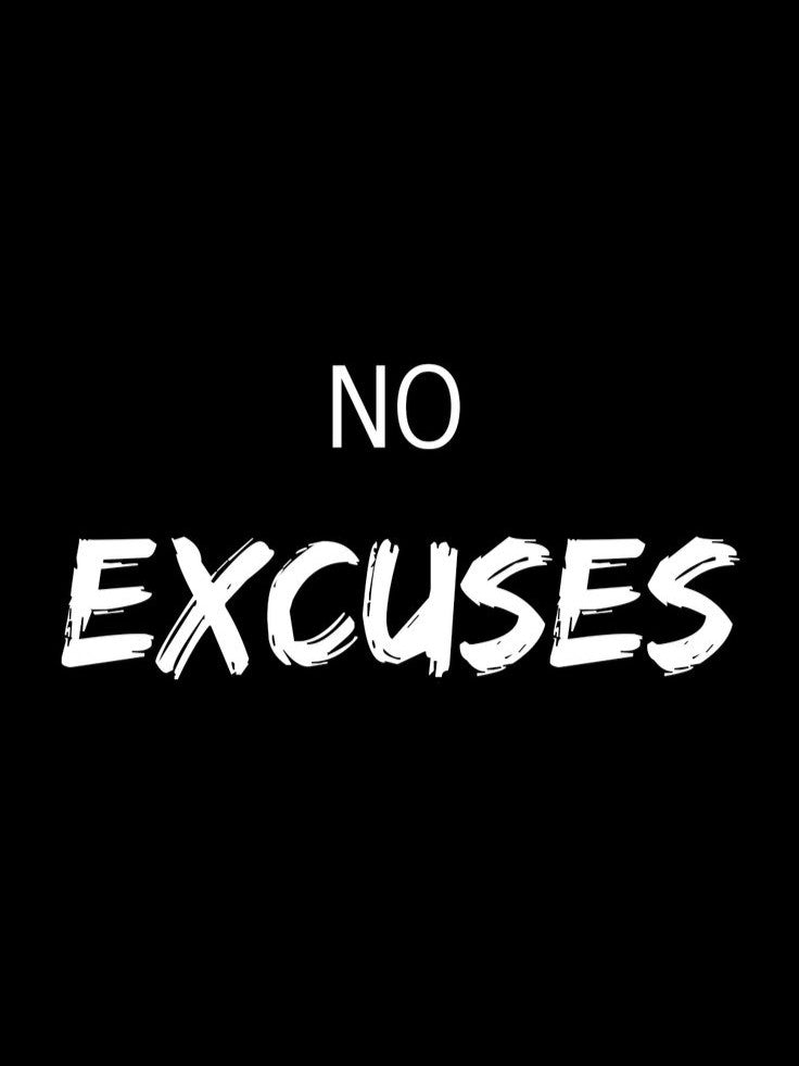 NO Excuses